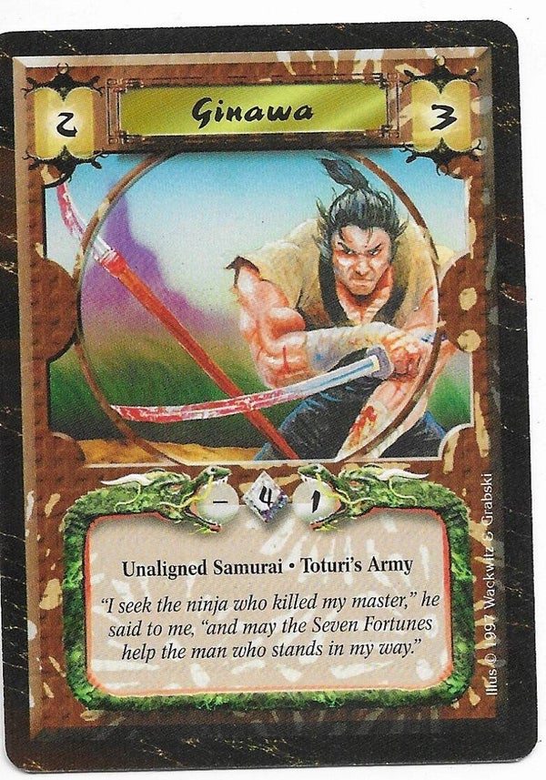 L5R : CLAN : UNALIGNED : Ginawa (Time of the Void R.C. (ToV)) - "FIXED REPRINT"