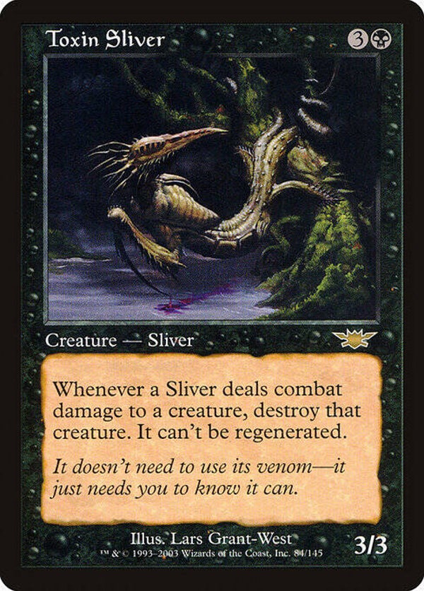 Magic : The Gathering (MTG) : Toxin Sliver (Legions (LGN)) - R