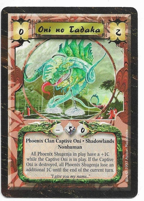 L5R : CLAN : PHOENIX : Oni no Tadaka (Time of the Void R.C. (ToV)) - "FIXED REPRINT"