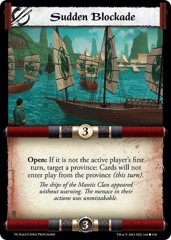 L5R : STRATEGY : Sudden Blockade (TORN ASUNDER (TA)) - C