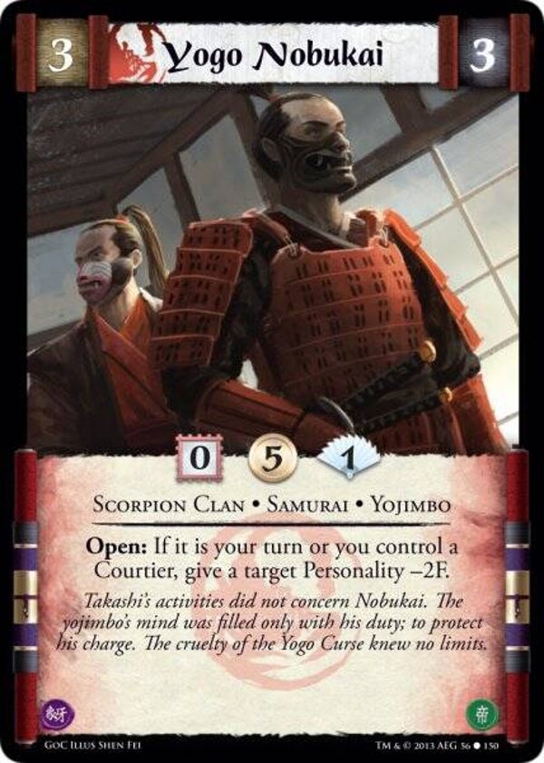 L5R : CLAN : SCORPION : Yogo Nobukai (GATES OF CHAOS (GoC)) - C