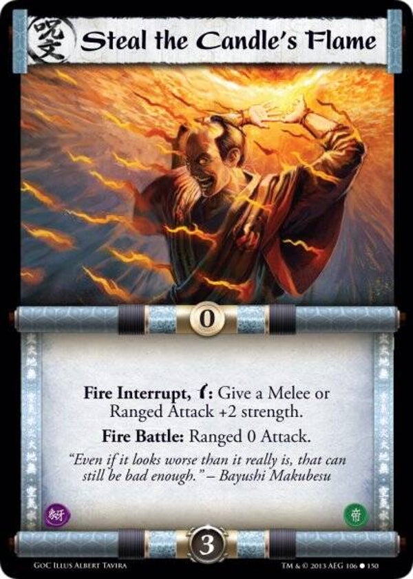 L5R : SPELL : Steal the Candle's Flame (GATES OF CHAOS (GoC)) - C