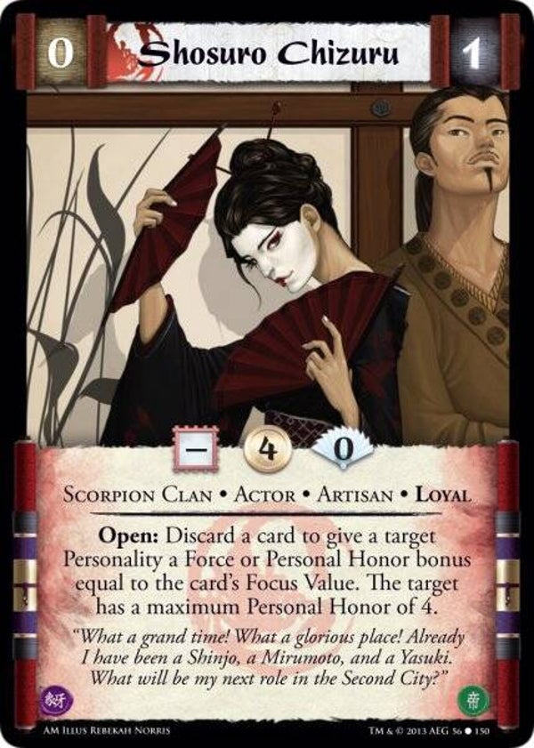 L5R : CLAN : SCORPION : Shosuro Chizuru (AFTERMATH (AM)) - C