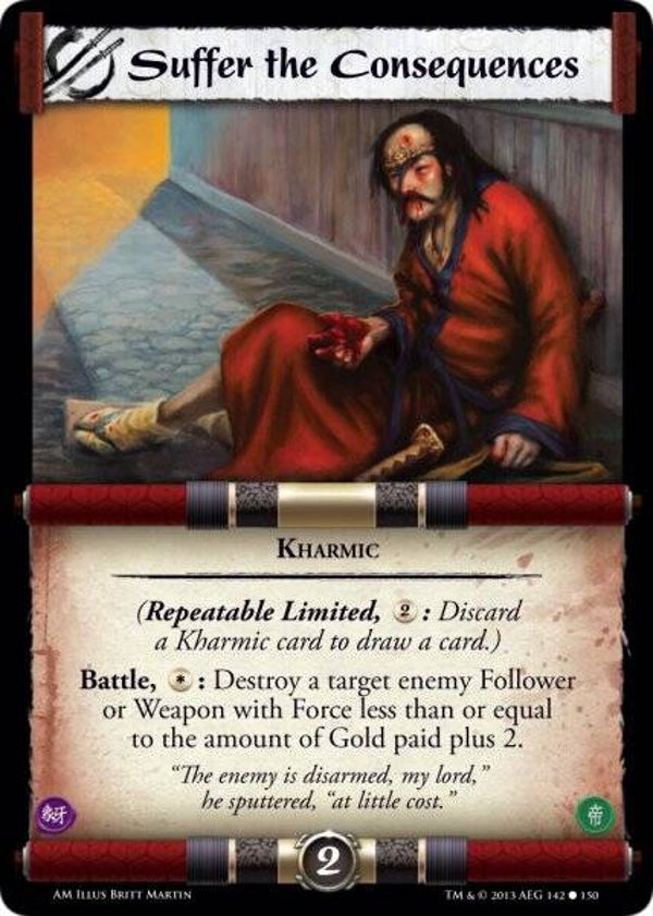 L5R : STRATEGY : Suffer the Consequences (AFTERMATH (AM)) - C