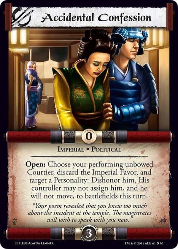 L5R : STRATEGY : Accidental Confession (Forgotten Legacy (FL)) - FIXED