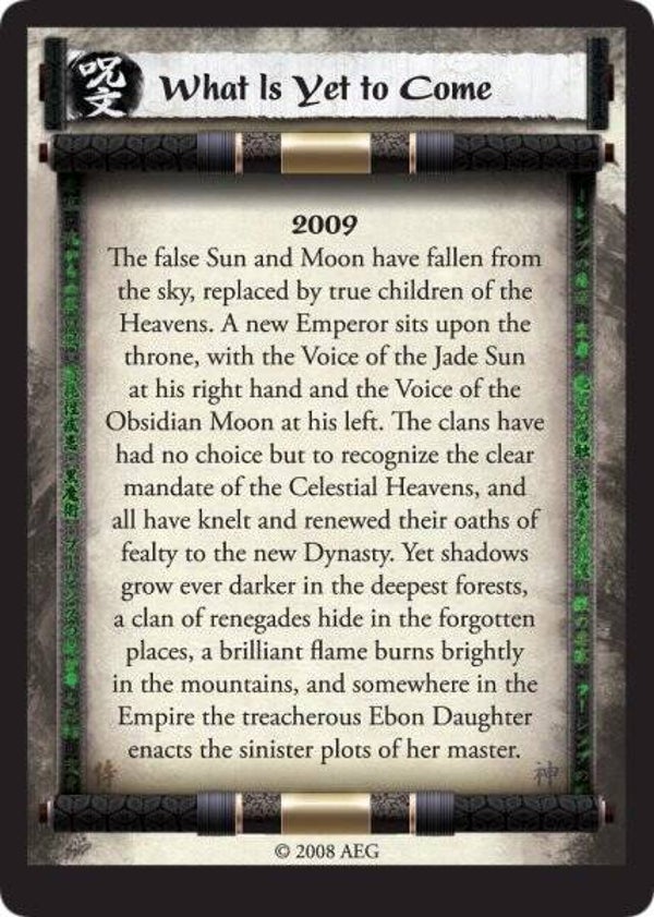 L5R : OTHER : What Is Yet to Come (Tip Card Imperial Gift 1) - FIXED