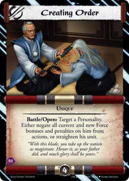L5R : STRATEGY : Creating Order - (Promo IVORY)