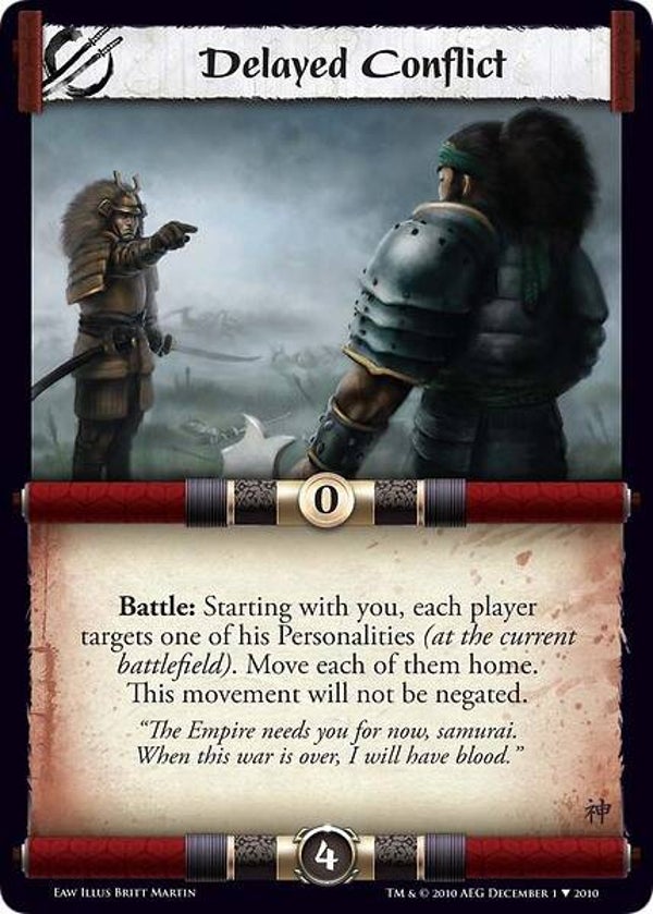 L5R : STRATEGY : Delayed Conflict - (Promo EAW (CE))