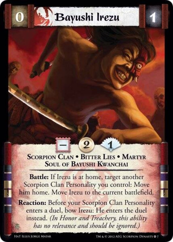 L5R : CLAN : SCORPION : Bayushi Irezu N : 7 (L2P : Honor and Treachery (HAT)) - FIXED