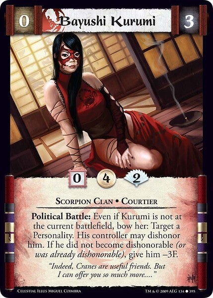 L5R : CLAN : SCORPION : Bayushi Kurumi (CELESTIAL ED) - C