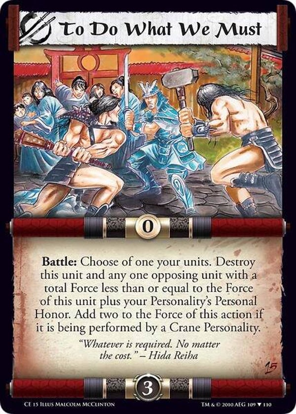 L5R : STRATEGY : To Do What We Must (Promo CE15 - 109/110)