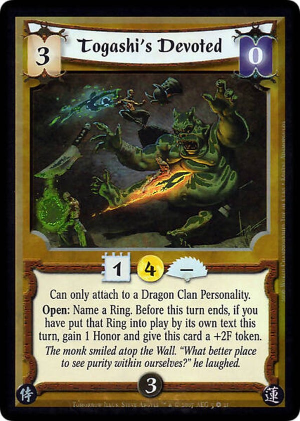 L5R : FOLLOWER : Togashi's Devoted - FIXED - (TOMORROW) - FOIL