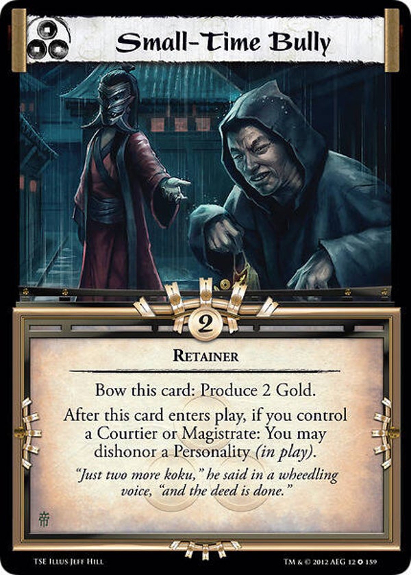 L5R : HOLDING : Small-Time Bully (The Shadow's Embrace (TSE)) - FIXED