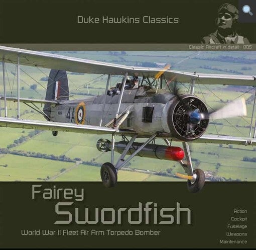HMM PUBLICATIONS : BOOK : REF : C005 : Fairey Swordfish (116p.) (ENGLISH)