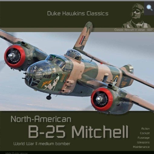 HMM PUBLICATIONS : BOOK : REF : DH-C007 : North American B-25 Mitchell (140p.) (ENGLISH)