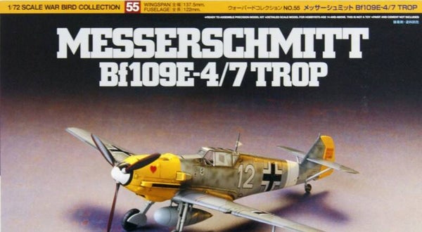 TAMIYA : REF : 60755 : 1:72 : WAR BIRD COLLECTION : German MESSERSCHMITT : BF109E-4/7 TROP