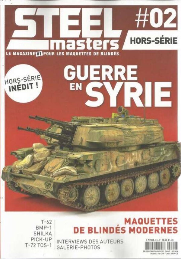 Magazine : STEELMASTERS : HS (Hors-Série) : N 2 : Guerre en Syrie