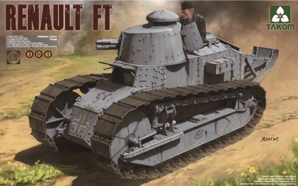 TAKOM : REF : 1004 : 1:16 ! : FRANCE : RENAULT : French Light Tank FT-17 (3 IN 1)
