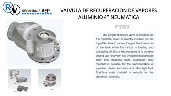 VALVULA RECUPERACION DE VAPORES 4" NEUMATICA ALUMINIO