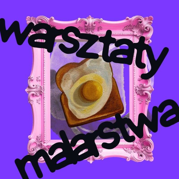 WARSZTATY MALARSTWA 22.05.