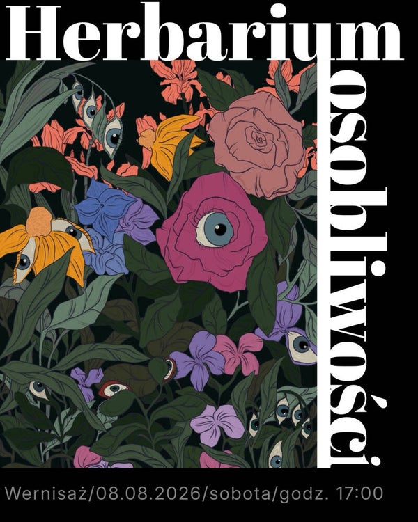 Wernisaż Herbarium osobliwości 08.08.