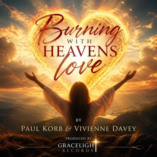 Burning with Heavens love