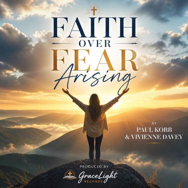 Faith Over Fear