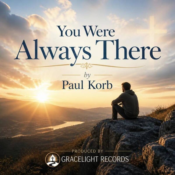 You Were Always There