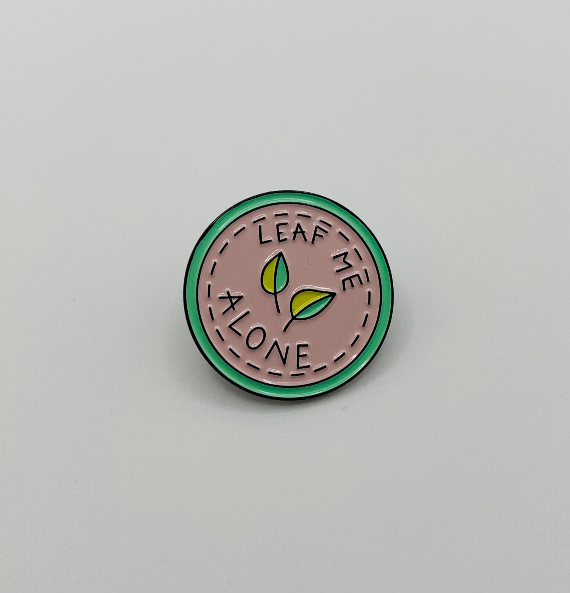 Pin ‘Leaf me alone’