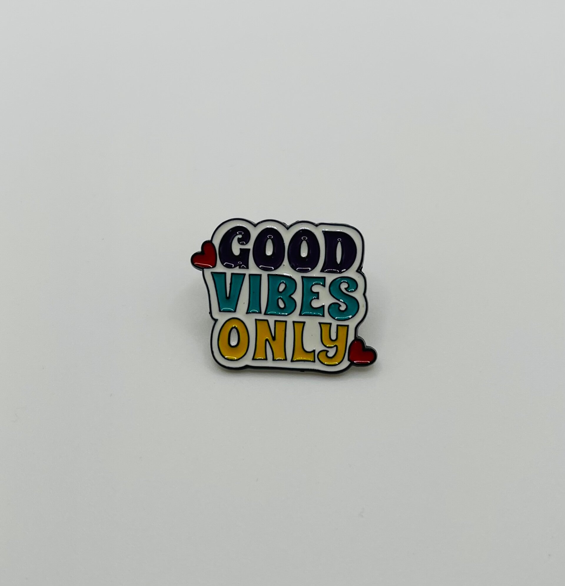 Pin ‘Good vibes only’