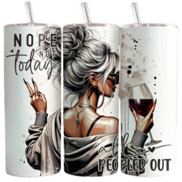 Tumbler Nope not today