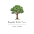 Breathe With Trees