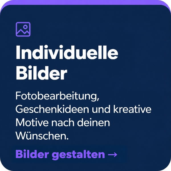 Individuelle Bilder gestalten – kreative Fotobearbeitung und persönliche Motive