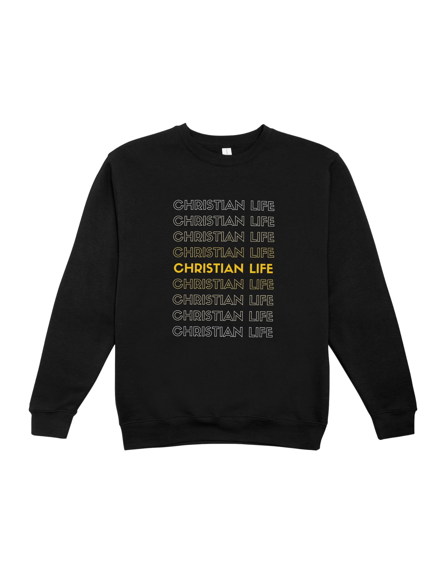 Christian Life Sweatshirt