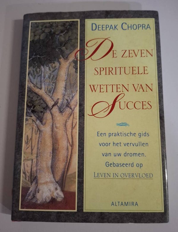De 7 spirituele wetten van succes.