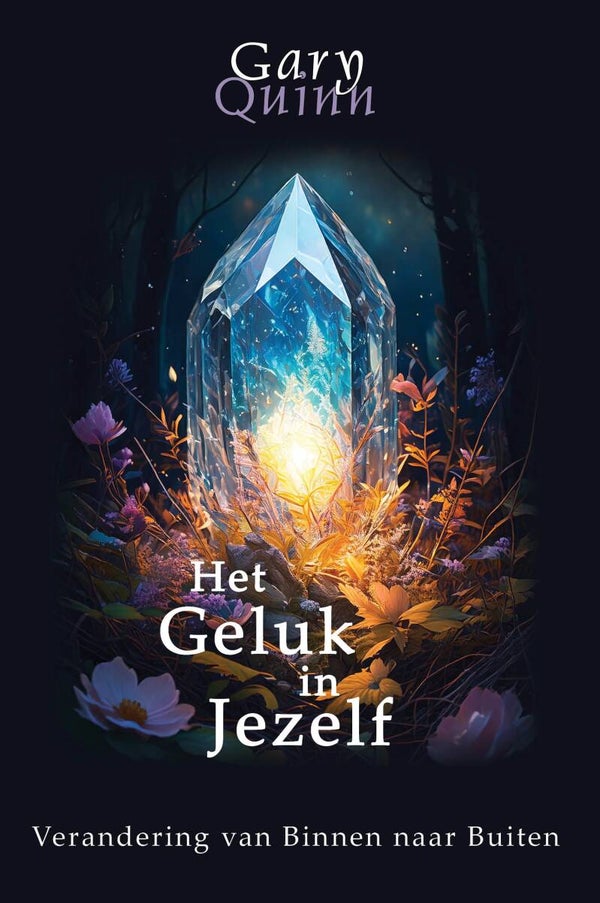 Het Geluk in Jezelf.