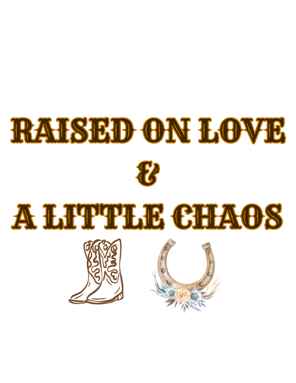 Raised on Love & A Little Chaos tote bag
