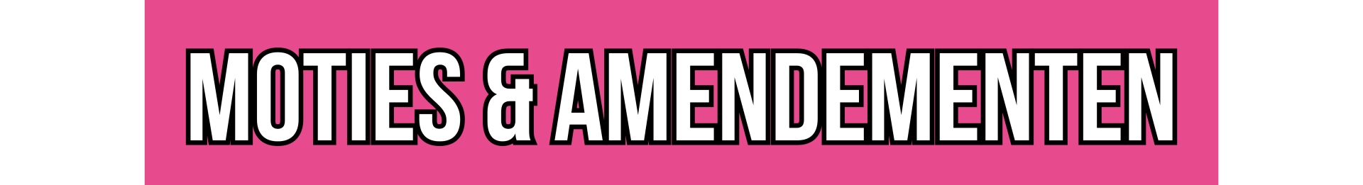 Moties en amendementen