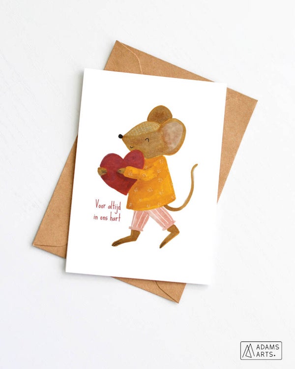 Troostkaart // Voor altijd in ons hart - muis