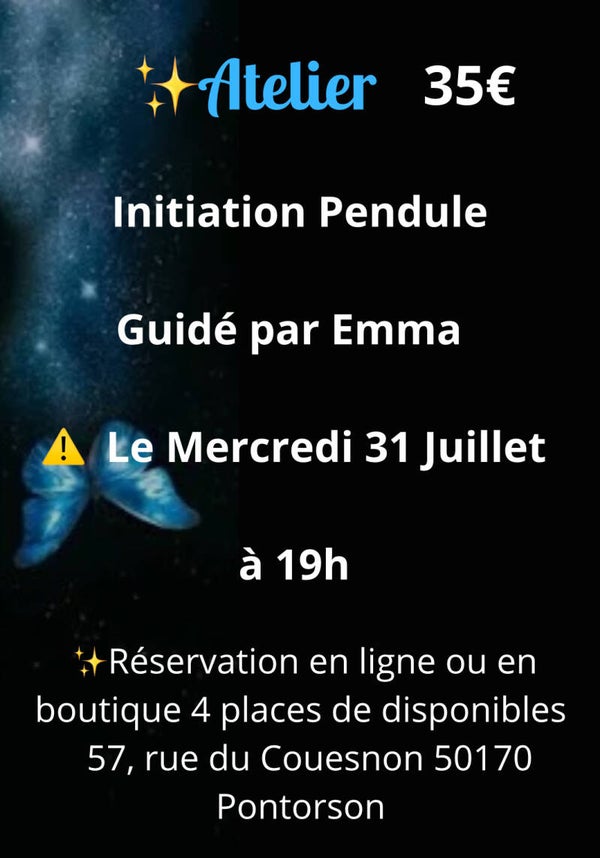 🦋 Atelier Initiation Pendule