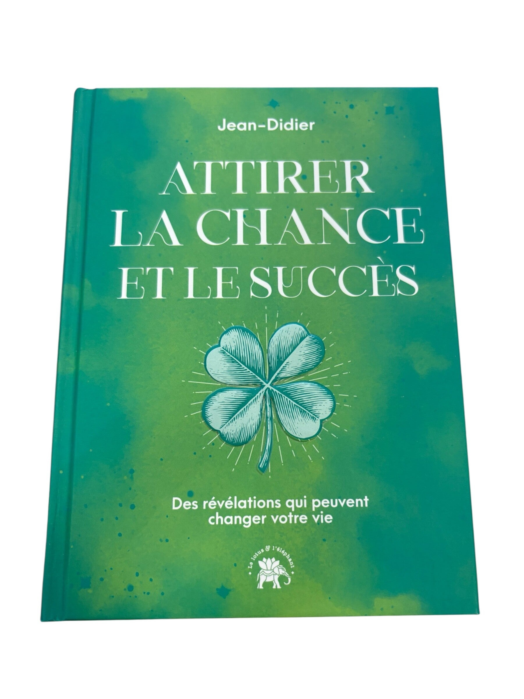 🍀 Attirer la chance et le succès – Jean-Didier