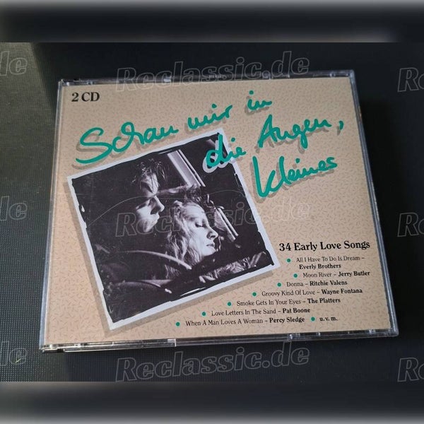 Schau mir in die Augen kleines 34 Early Love Songs