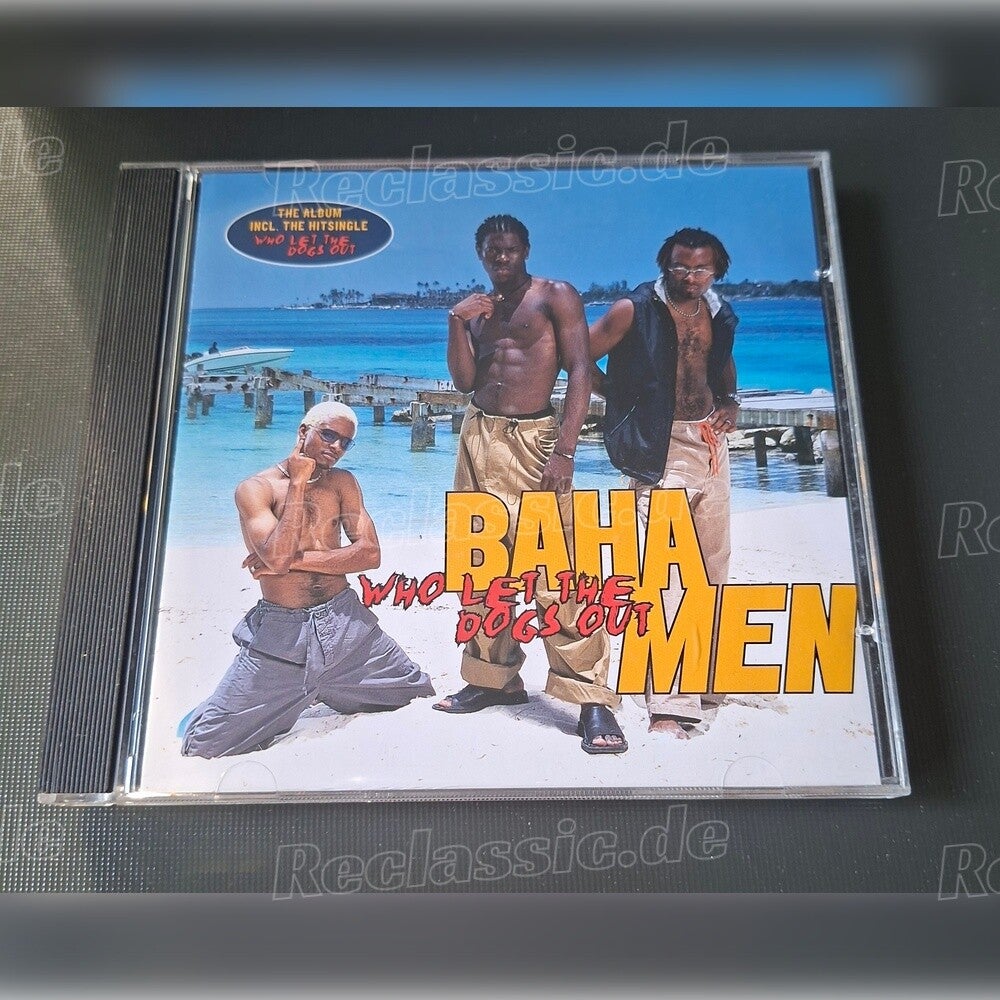 Baha Men Who let the Dogs Out