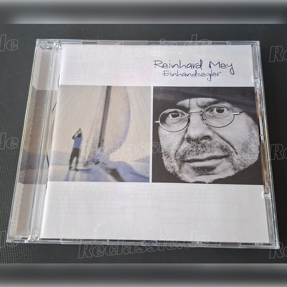 Reinhard Mey - Einhandsegler