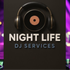 Night Life DJ Service