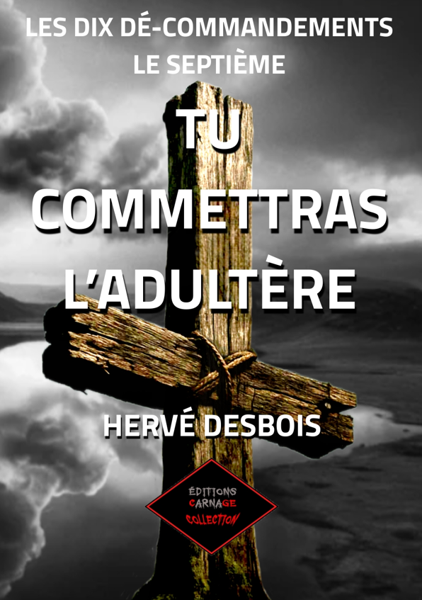 Tu commettras l'adultère