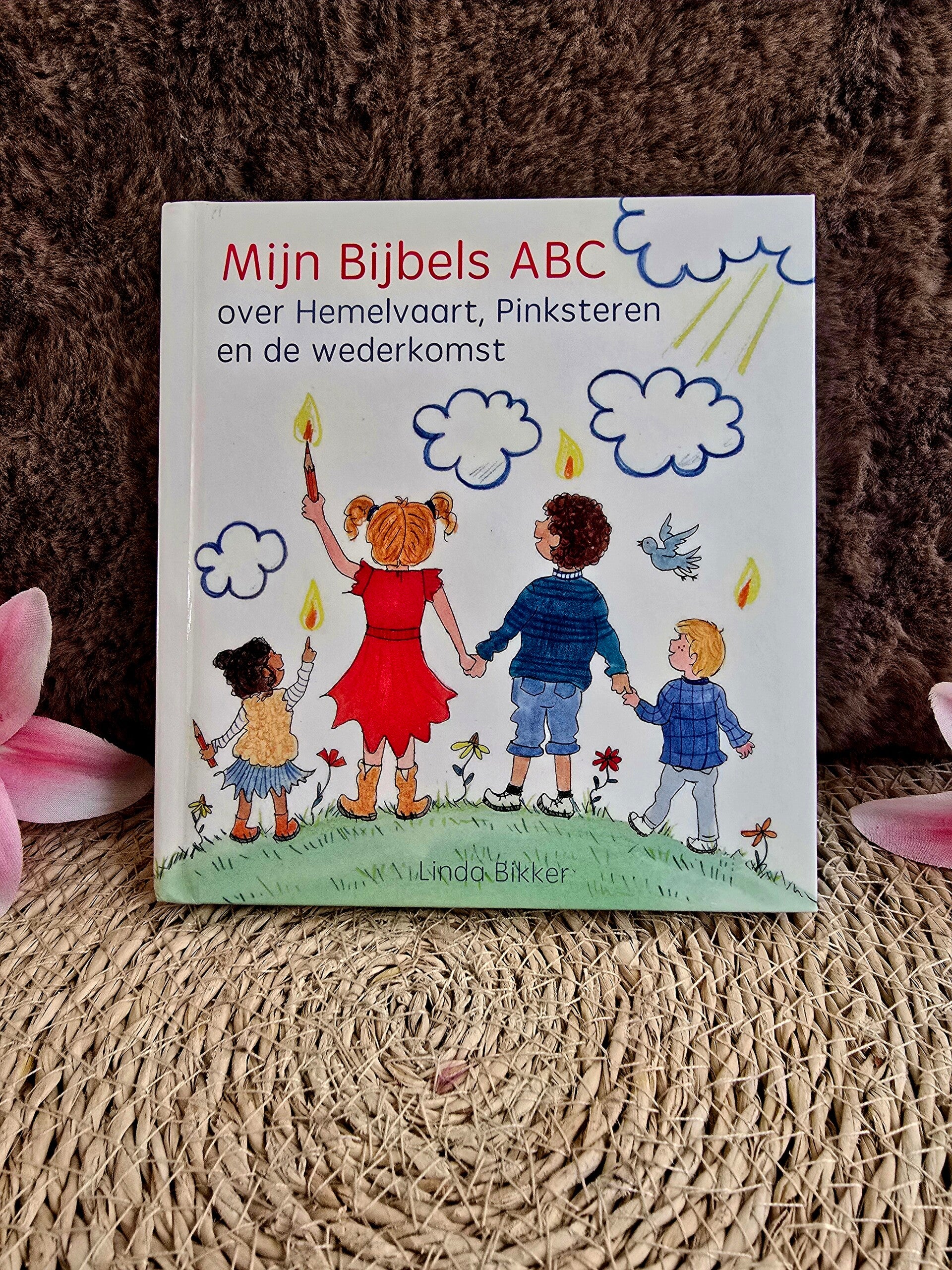 Mijn Bijbels ABC over Hemelvaart, Pinksteren en de wederkomst – Linda Bikker