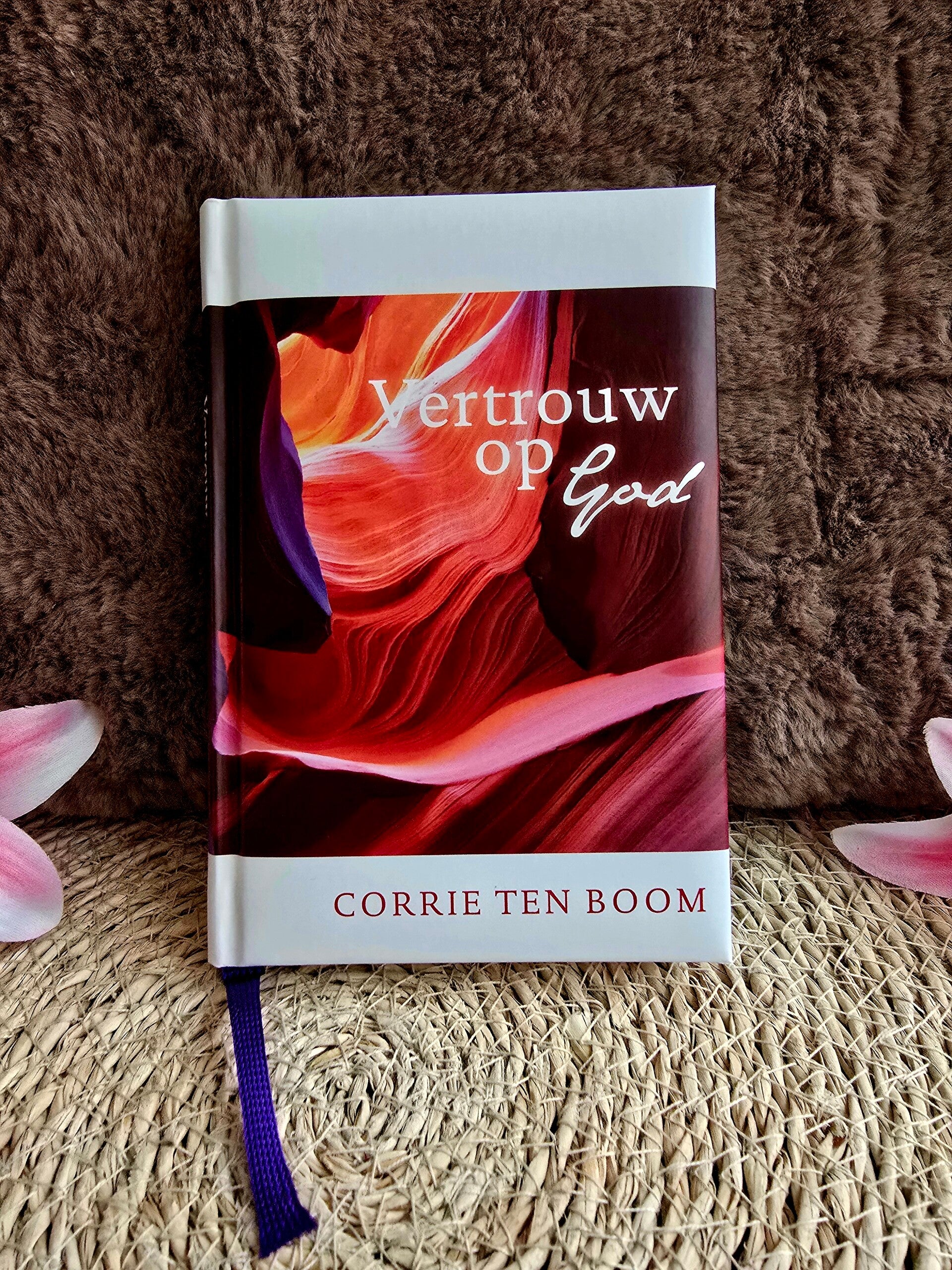 Vertrouw op God – Corrie ten Boom