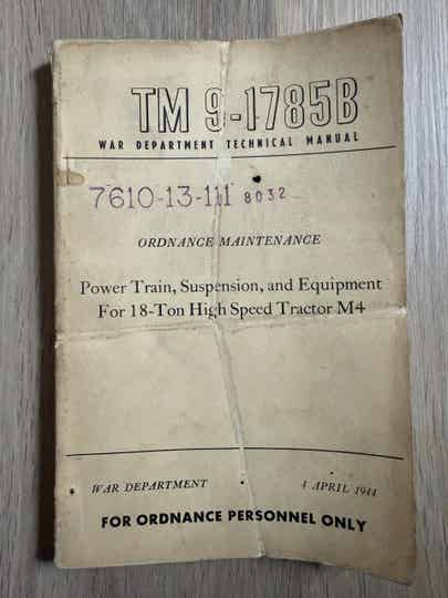 TM9-1785B Power Train, Suspension and Equipment For 18-ton High Speed Tractor M4
