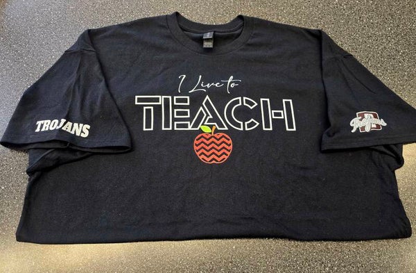 I LIVE TO TEACH PERSONALIZED TEE